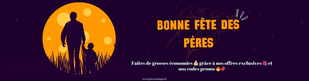 Offres Fête des Pères